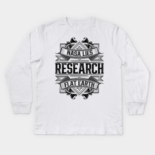 Flat Earth | Research Flat Earth | #FlatEarth Kids Long Sleeve T-Shirt